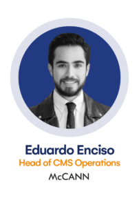 EDUARDO ENCISO HEAD OD CMS OPERATIONS McCANN (1)